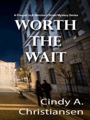 cover image of Worth the Wait